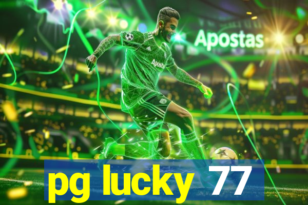 pg lucky 77